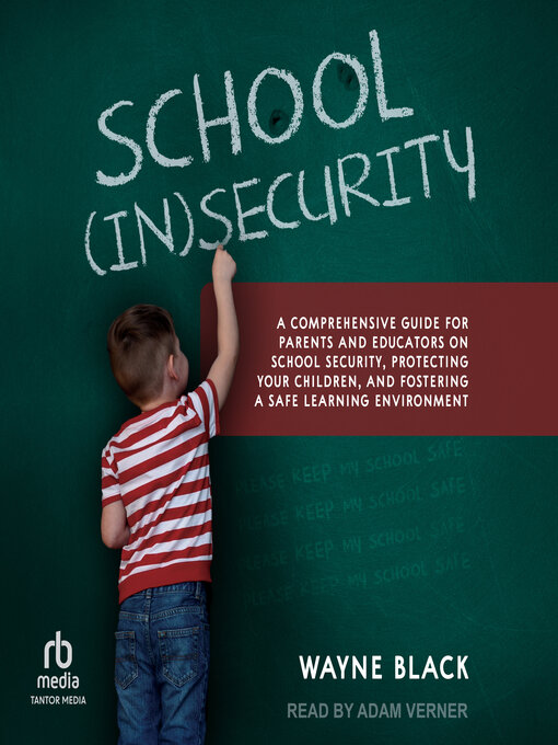 Title details for School Insecurity by Wayne Black - Available